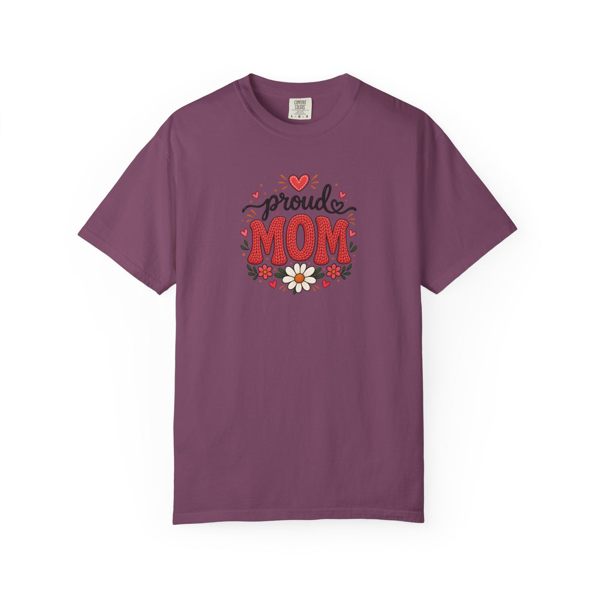 Proud Mom Women's Garment-Dyed T-Shirt | Relaxed Unisex Cotton Tee