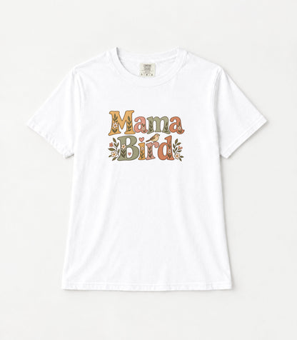 Mama Bird Women's Garment-Dyed T-Shirt | Relaxed Unisex Cotton Tee