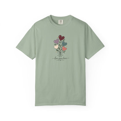 Love Grows Here Women's Garment-Dyed T-Shirt | Relaxed Unisex Cotton Tee