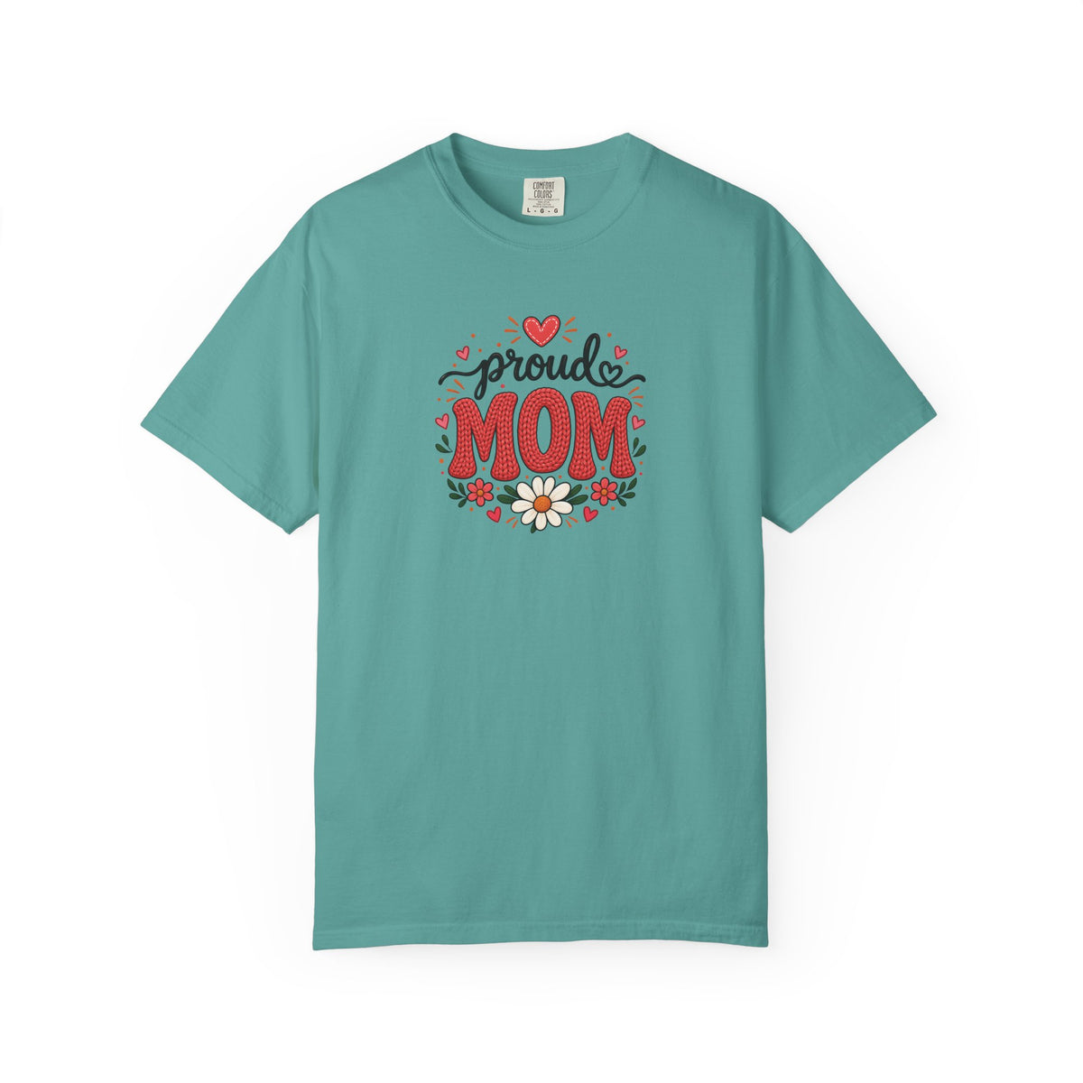 Proud Mom Women's Garment-Dyed T-Shirt | Relaxed Unisex Cotton Tee