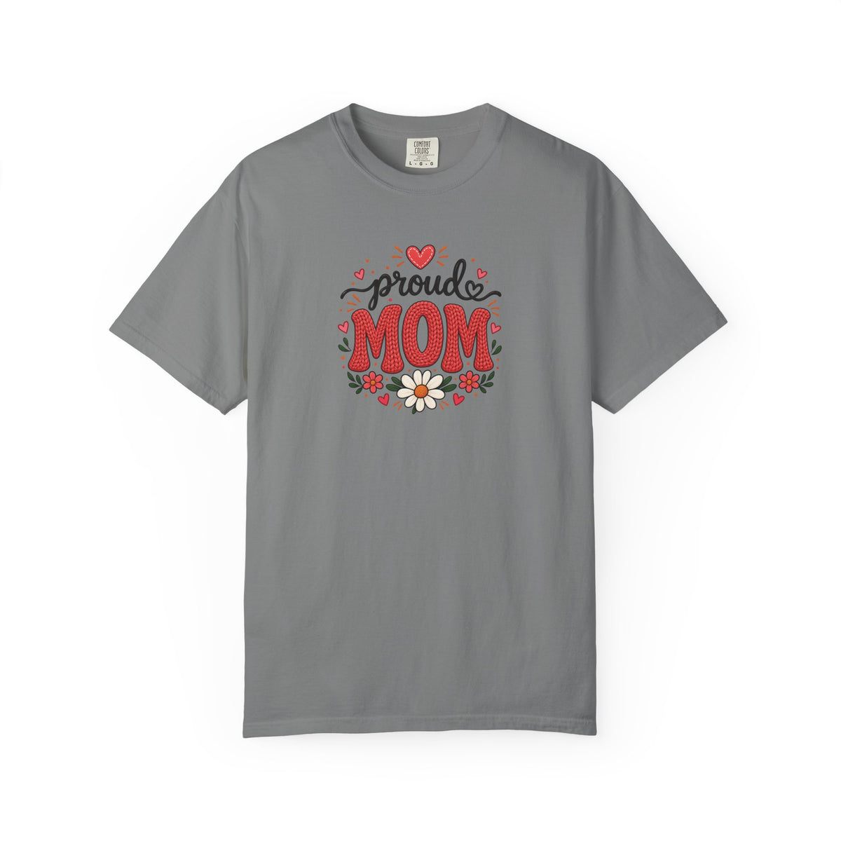 Proud Mom Women's Garment-Dyed T-Shirt | Relaxed Unisex Cotton Tee