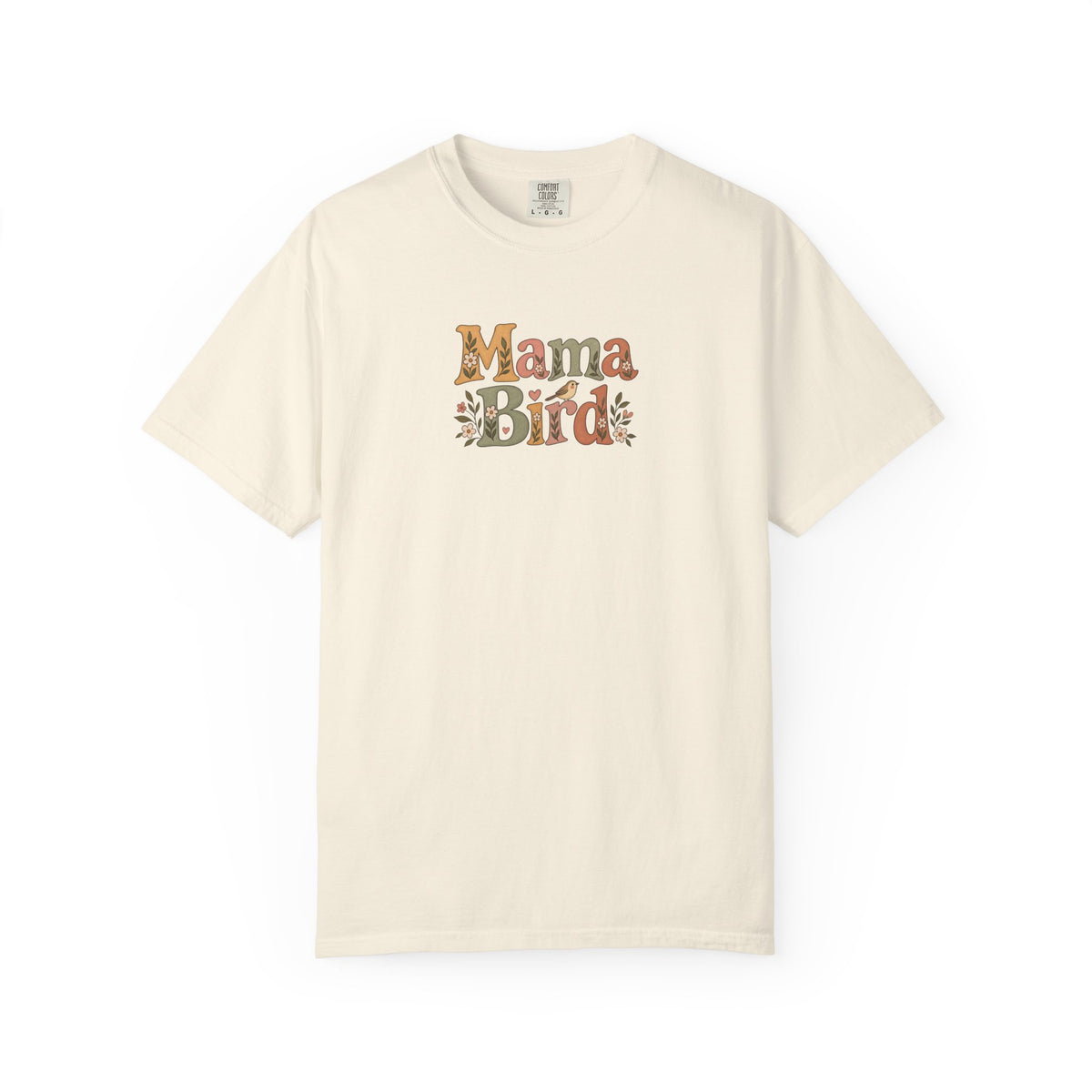 Mama Bird Women's Garment-Dyed T-Shirt | Relaxed Unisex Cotton Tee