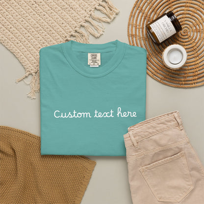 Personalized Custom Text Unisex Garment-Dyed T-Shirt