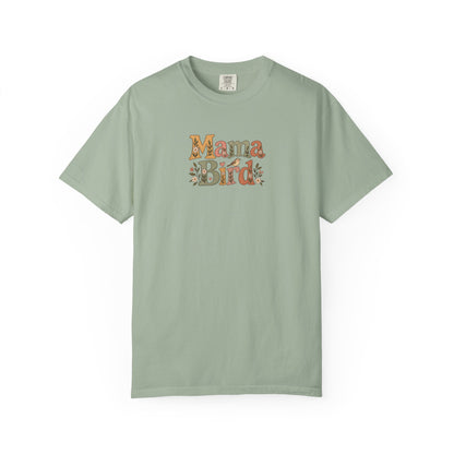 Mama Bird Women's Garment-Dyed T-Shirt | Relaxed Unisex Cotton Tee