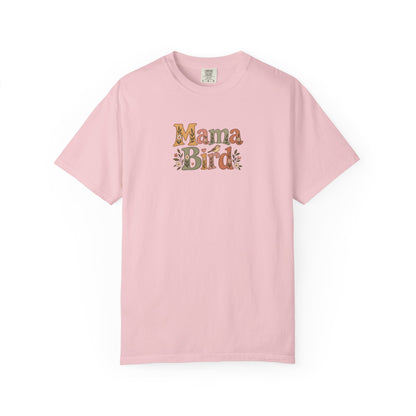 Mama Bird Women's Garment-Dyed T-Shirt | Relaxed Unisex Cotton Tee