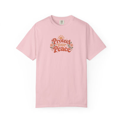 Protect Your Peace Women's Garment-Dyed T-Shirt | Relaxed Unisex Cotton Tee