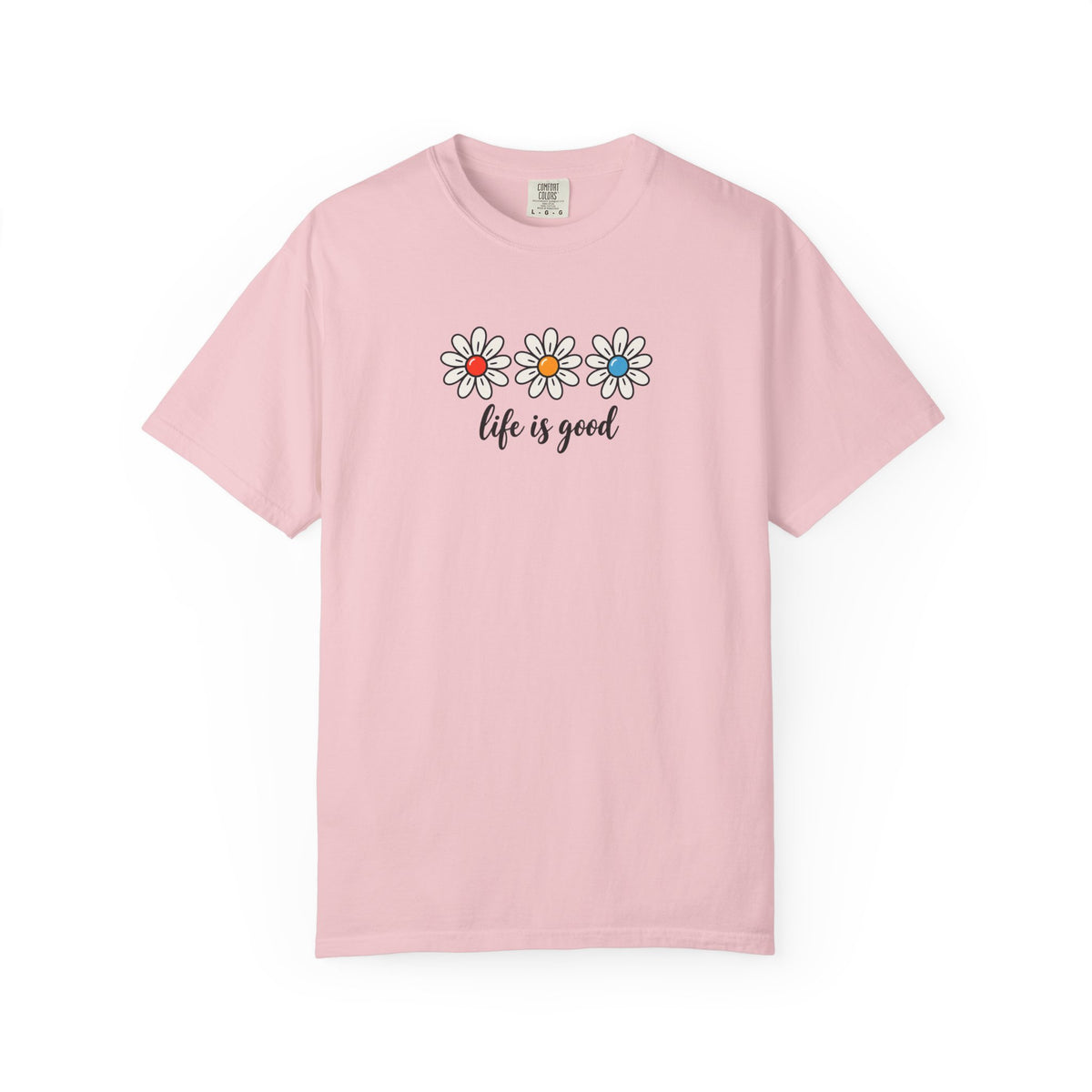 Daisy Life Is Good Women's Garment-Dyed T-Shirt | Relaxed Unisex Cotton Tee