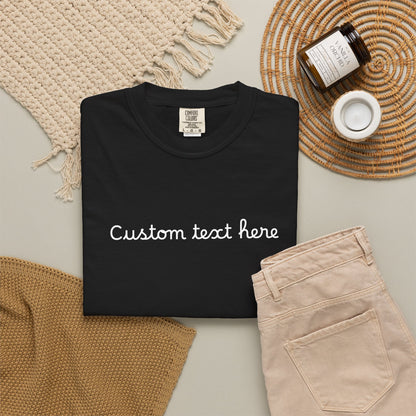 Personalized Custom Text Unisex Garment-Dyed T-Shirt