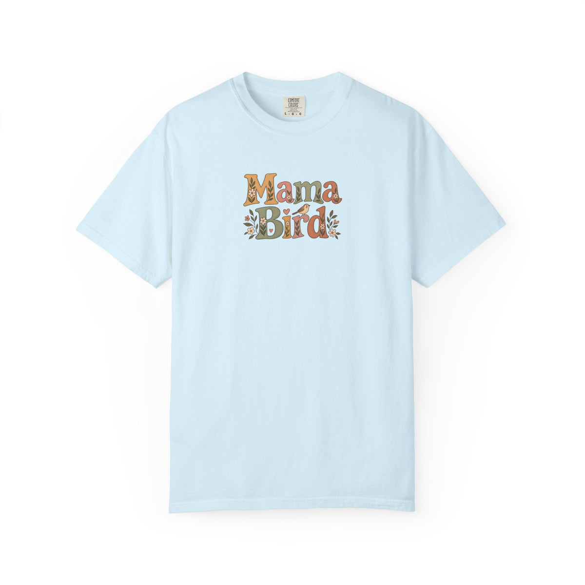 Mama Bird Women's Garment-Dyed T-Shirt | Relaxed Unisex Cotton Tee