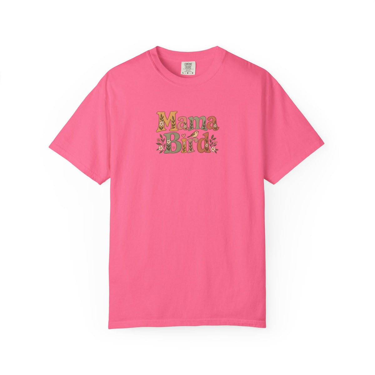 Mama Bird Women's Garment-Dyed T-Shirt | Relaxed Unisex Cotton Tee