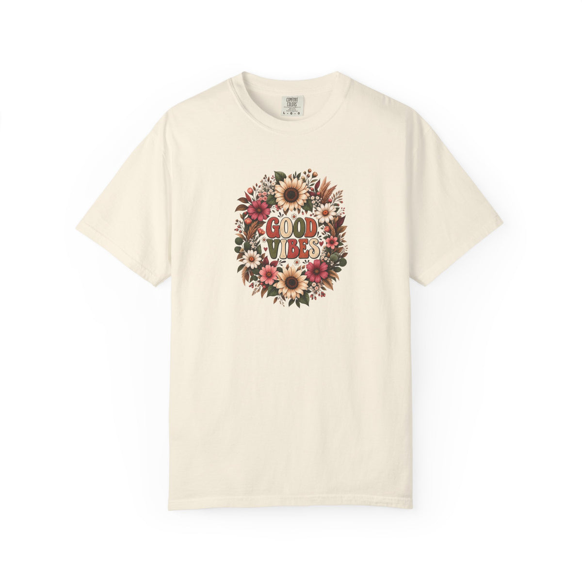 Floral Good Vibes Women's Garment-Dyed T-Shirt | Relaxed Unisex Cotton Tee