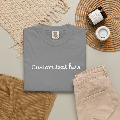 Personalized Custom Text Unisex Garment-Dyed T-Shirt