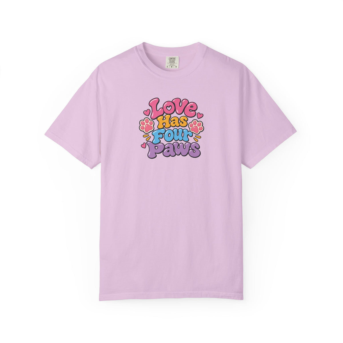 Love Has Four Paws Women's Garment-Dyed T-Shirt | Relaxed Unisex Cotton Tee