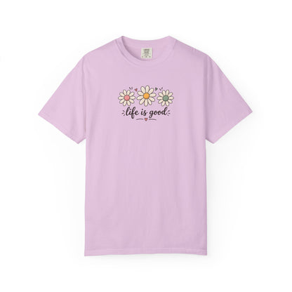 Life Is Good Three Daisies Women's Garment-Dyed T-Shirt | Relaxed Unisex Cotton Tee