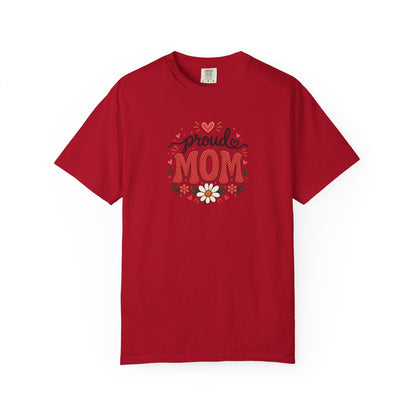 Proud Mom Women's Garment-Dyed T-Shirt | Relaxed Unisex Cotton Tee