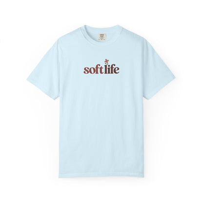 Soft Life Flower Women's Garment-Dyed T-Shirt | Relaxed Unisex Cotton Tee