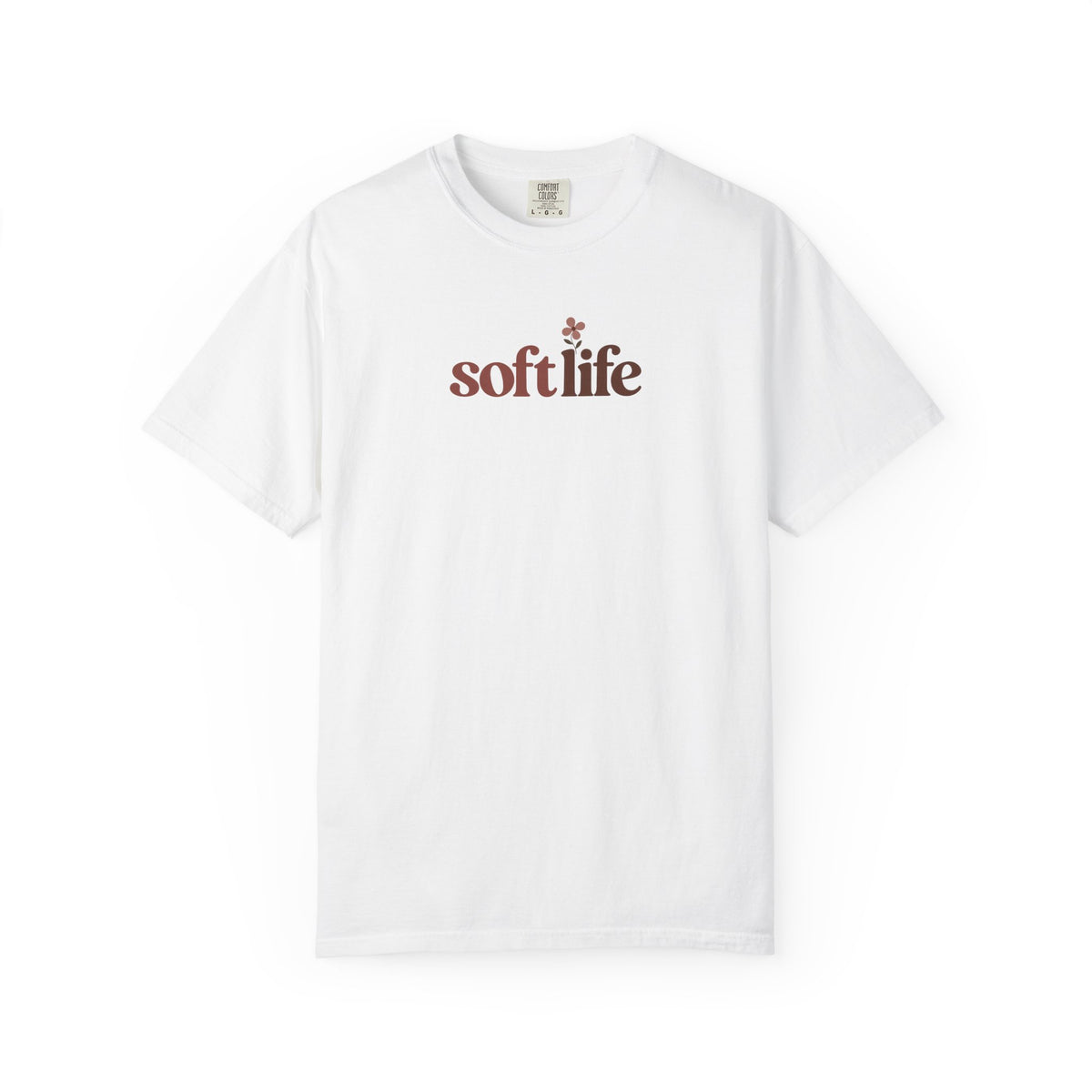 Soft Life Flower Women's Garment-Dyed T-Shirt | Relaxed Unisex Cotton Tee