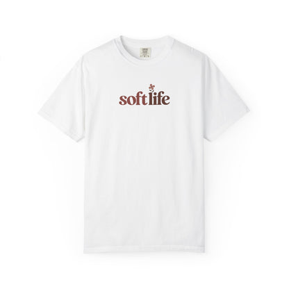 Soft Life Flower Women's Garment-Dyed T-Shirt | Relaxed Unisex Cotton Tee