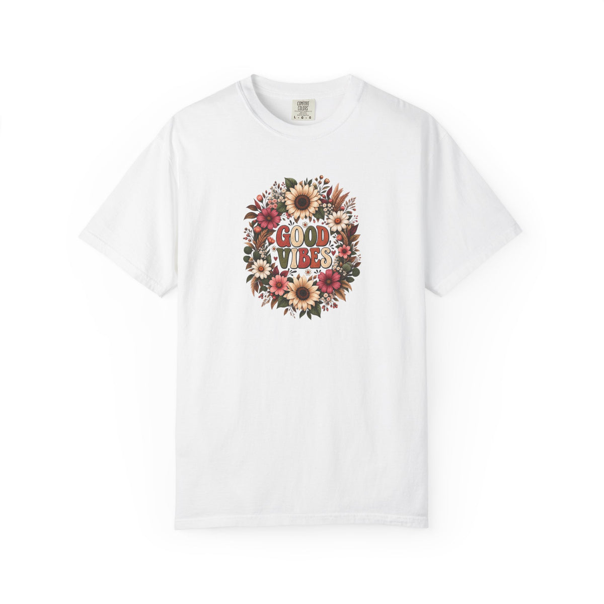 Floral Good Vibes Women's Garment-Dyed T-Shirt | Relaxed Unisex Cotton Tee