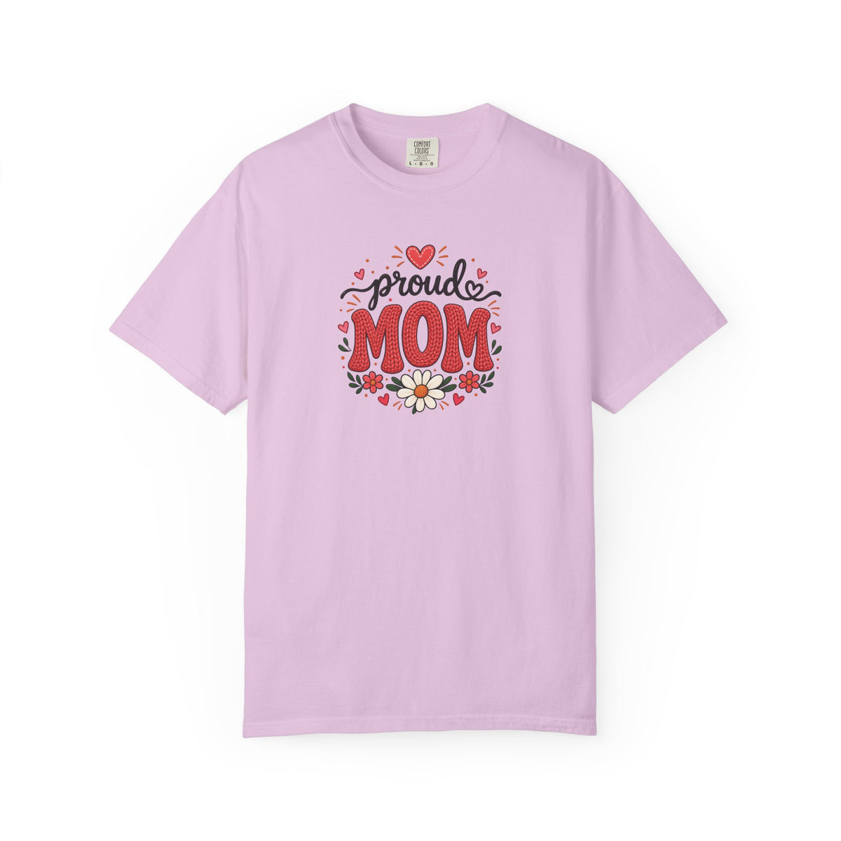 Proud Mom Women's Garment-Dyed T-Shirt | Relaxed Unisex Cotton Tee